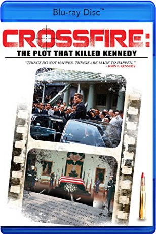 Crossfire: The Plot that Killed Kenndy [Blu-Ray]