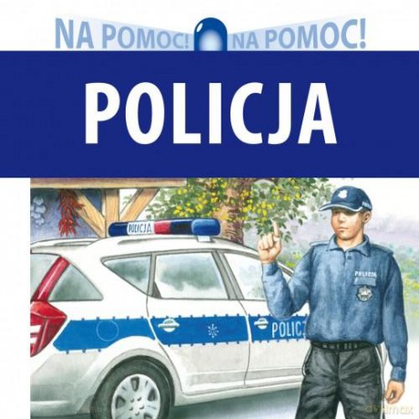 Policja (Na Pomoc) - Wiesław Drabik [KSIĄŻKA]