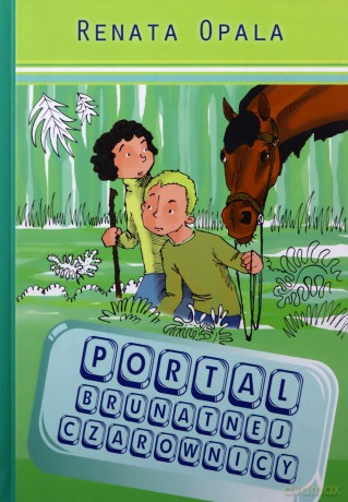 Portal brunatnej czarownicy - Renata Opala [KSIĄŻKA]