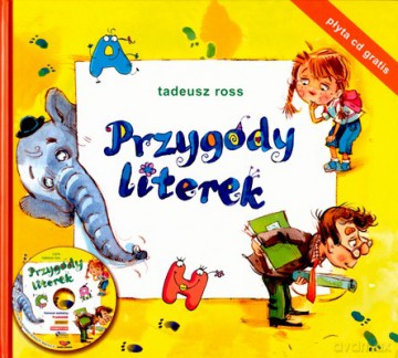 Przygody literek - Tadeusz Ross [KSIĄŻKA]