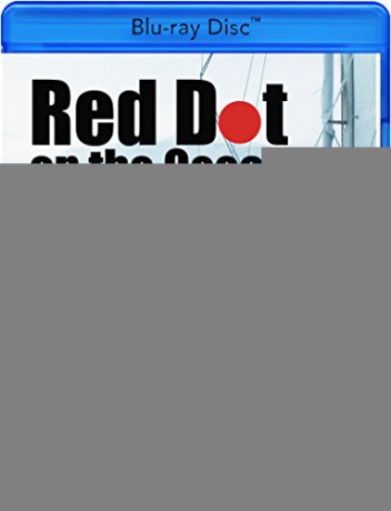 Red Dot on the Ocean [Blu-Ray]