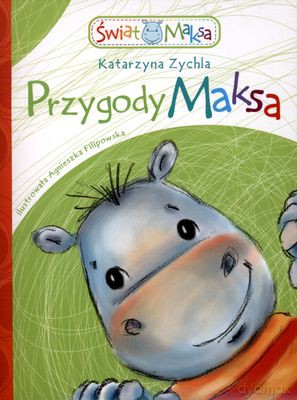 Przygody Maksa - Katarzyna Zychla [KSIĄŻKA]