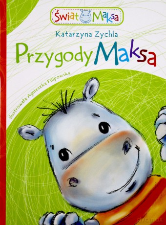 Przygody Maksa - Katarzyna Zychla [KSIĄŻKA]