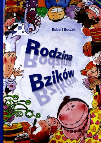 Rodzina bzików - Robert Buczek [KSIĄŻKA]