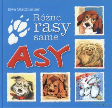 Różne rasy same asy - Ewa Stadtmuller [KSIĄŻKA]
