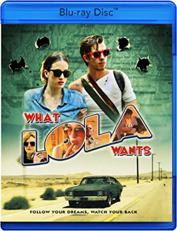What Lola Wants [Blu-Ray]