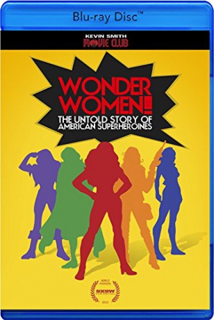 Wonder Women! The Untold Story of American Superheroines [Blu-Ray]