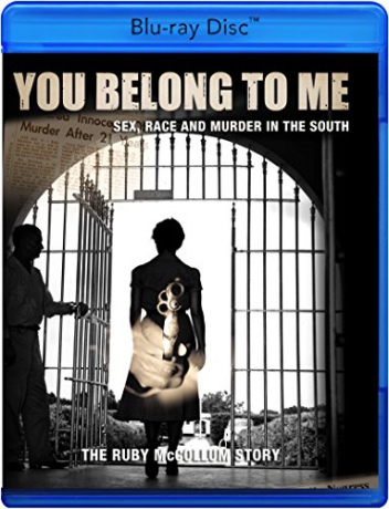 You Belong to Me: Sex, Race and Murder in the South [Blu-Ray]