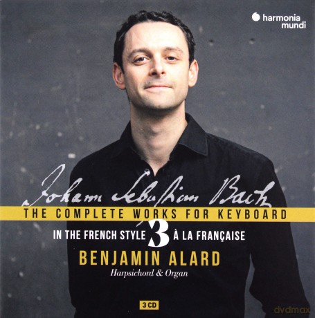 Bach: Complete Keyboard Edition Vol 3 Alard (digipack) [3CD]