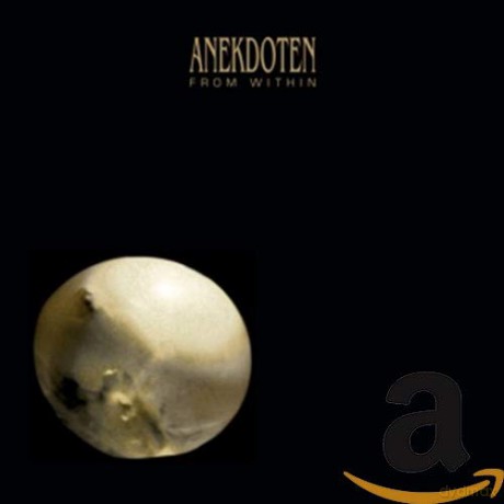Anekdoten: From Within (digipack) [CD]