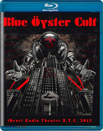Blue Oyster Cult: iHeart Radio Theater NYC 2012 [Blu-Ray]