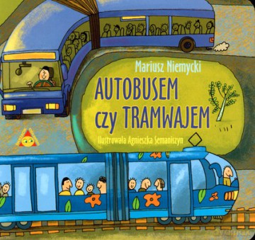 Sc-autobusem czy tramwajem - Mariusz Niemycki [KSIĄŻKA]