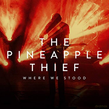 The Pineapple Thief: Where We Stood [Blu-Ray]+[CD]