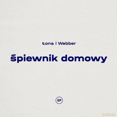 Łona i Webber: Śpiewnik Domowy [Winyl]