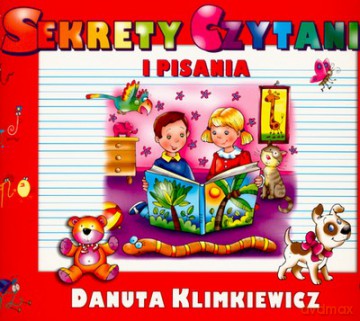 Sekrety czytania i pisania - Danuta Klimkiewicz [KSIĄŻKA]