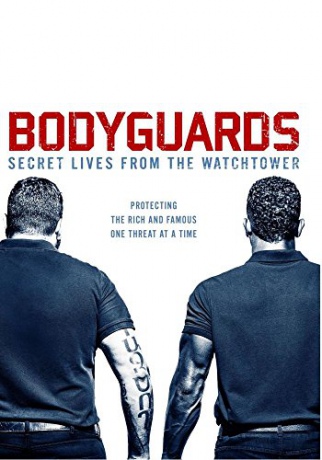 Bodyguards: Secret Lives from the Watchtower [Blu-Ray]