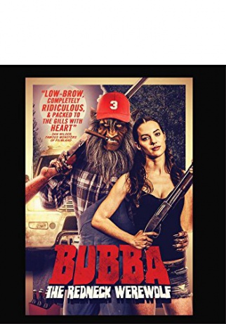 Bubba The Redneck Werewolf [Blu-Ray]