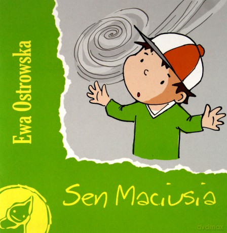 Sen Maciusia - Ewa Ostrowska [KSIĄŻKA]