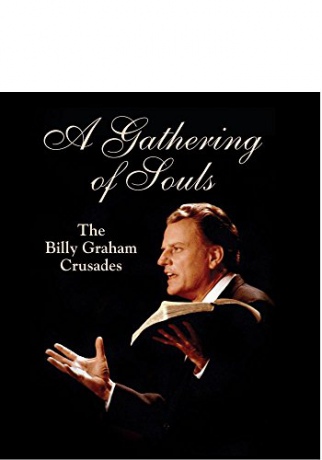 Gathering of Souls: The Billy Graham Crusades [Blu-Ray]