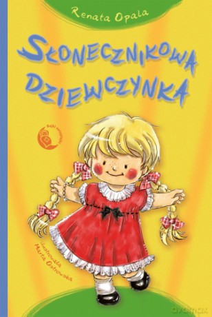 Słonecznikowa dziewczynka - Opala Renata [KSIĄŻKA]