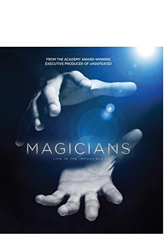Magicians: Life in the Impossible [Blu-Ray]