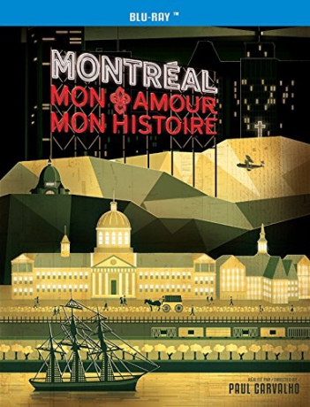 Montreal // Mon Amour Mon Histoire [Blu-Ray]