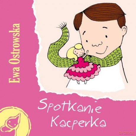 Spotkanie Kacperka - Ewa Ostrowska [KSIĄŻKA]