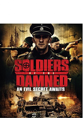 Soldiers of the Damned [Blu-Ray]