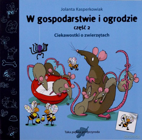 W gospodarstwie i w ogrodzie cz.2 - Jolanta Kasperkowiak [KSIĄŻKA]