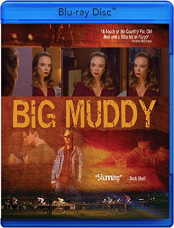 Big Muddy [Blu-Ray]