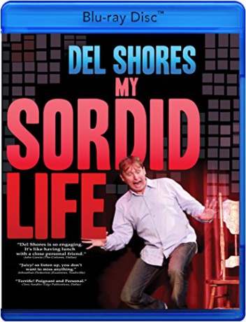 Del Shores: My Sordid Life [Blu-Ray]