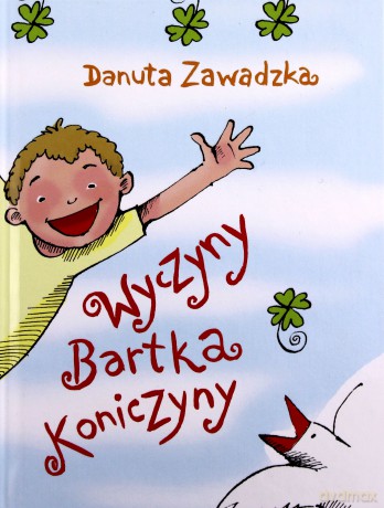 Wyczyny Bartka Koniczyny - Danuta Zawadzka [KSIĄŻKA]