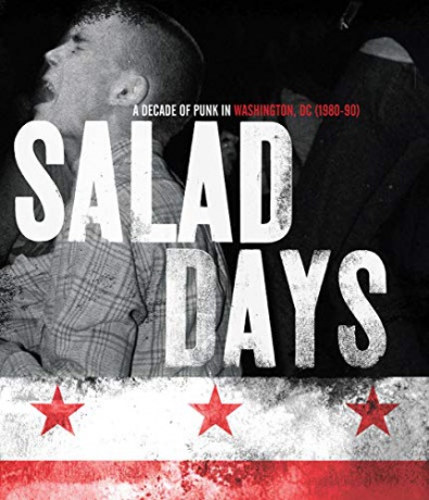 Salad Days: A Decade Of Punk In Washington, DC [Blu-Ray]