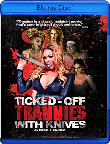 Ticked off Trannies With Knives [Blu-Ray]