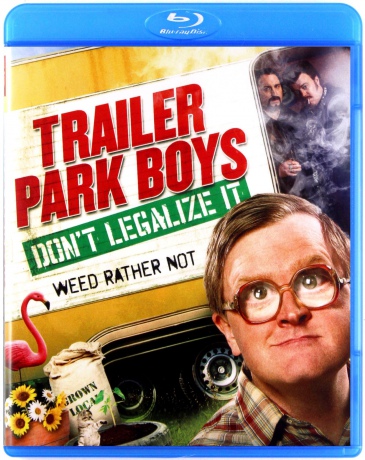Trailer Park Boys: Don't Legalize it [Blu-Ray]