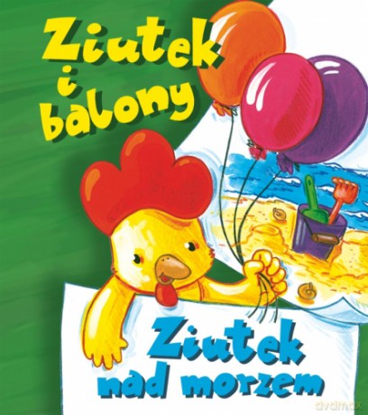 Ziutek i balony. Ziutek nad morzem - Dorota Krassowska [KSIĄŻKA]