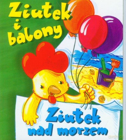 Ziutek i balony. Ziutek nad morzem - Dorota Krassowska [KSIĄŻKA]
