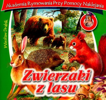Zwierzaki z lasu - Wiesław Drabik [KSIĄŻKA]