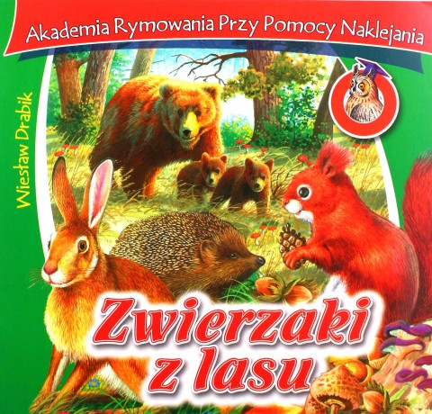 Zwierzaki z lasu - Wiesław Drabik [KSIĄŻKA]
