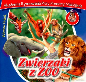 Zwierzaki z zoo - Wiesław Drabik [KSIĄŻKA]
