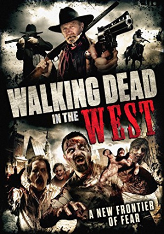 Walking Dead In The West [Blu-Ray]