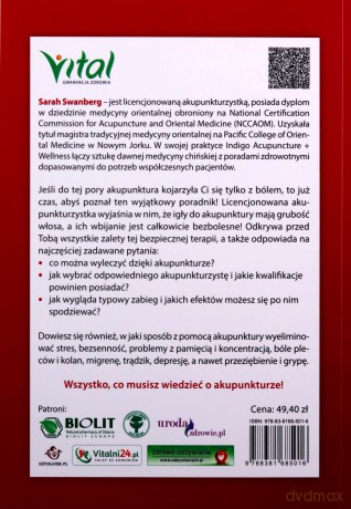 Akupunktura od A do Z. Wszystko, co musisz wiedzieć o bezpiecznej i skutecznej terapii Tradycyjnej Medycyny Chińskiej - Sarah Swanberg [KSIĄŻKA]