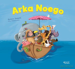 Arka Noego. Książka z okienkami - Barbara Żołądek, Ola Makowska [KSIĄŻKA]