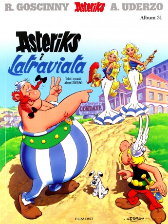 Asteriks (Tom 31) Asteriks i Latraviata - Ren Goscinny [KOMIKS]