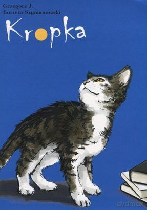 Kropka - Korwin-Szymanowski Grzegorz J. [KSIĄŻKA]