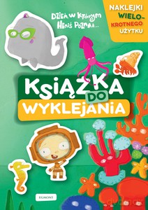 Dzień, w którym Heniś poznał... Książka do wyklejania - Anna Babisz [KSIĄŻKA]