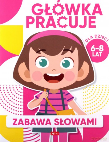 Główka pracuje. Zabawa słowami - Iwona Baturo [KSIĄŻKA]