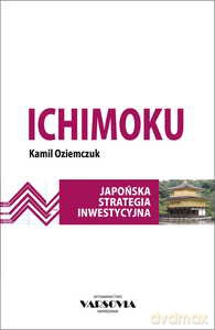 Ichimoku. Japońska strategia inwestycyjna - Kamil Oziemczuk [KSIĄŻKA]