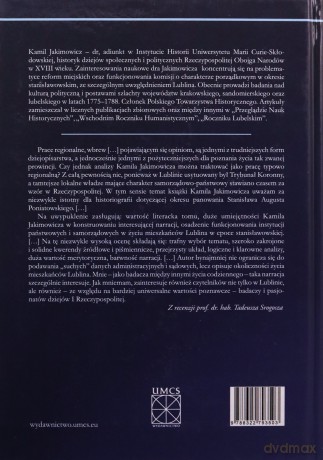 Instytucje państwowe i samorządowe w życiu mieszkańców Lublina w latach 1764-1794 - Kamil Jakimowicz [KSIĄŻKA]