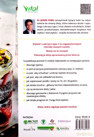 Kod otyłości - książka kucharska dla zdrowia. Przepisy kulinarne, dzięki którym pokonasz cukrzycę, schudniesz i poprawisz samopoczucie - Jason dr Fung [KSIĄŻKA]